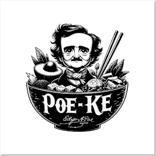 Edgar Allan Poe Funny Poe-Ke Bowl Hawaiian Poke Bowl Foodie Posters and Art